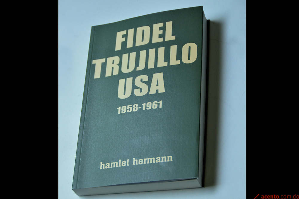 Trujillo no fue patriota, sino un servil de EEUU, demuestra libro de Hamlet Hermann