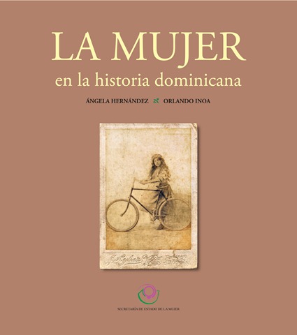Crónica de autores: La mujer en la historia dominicana