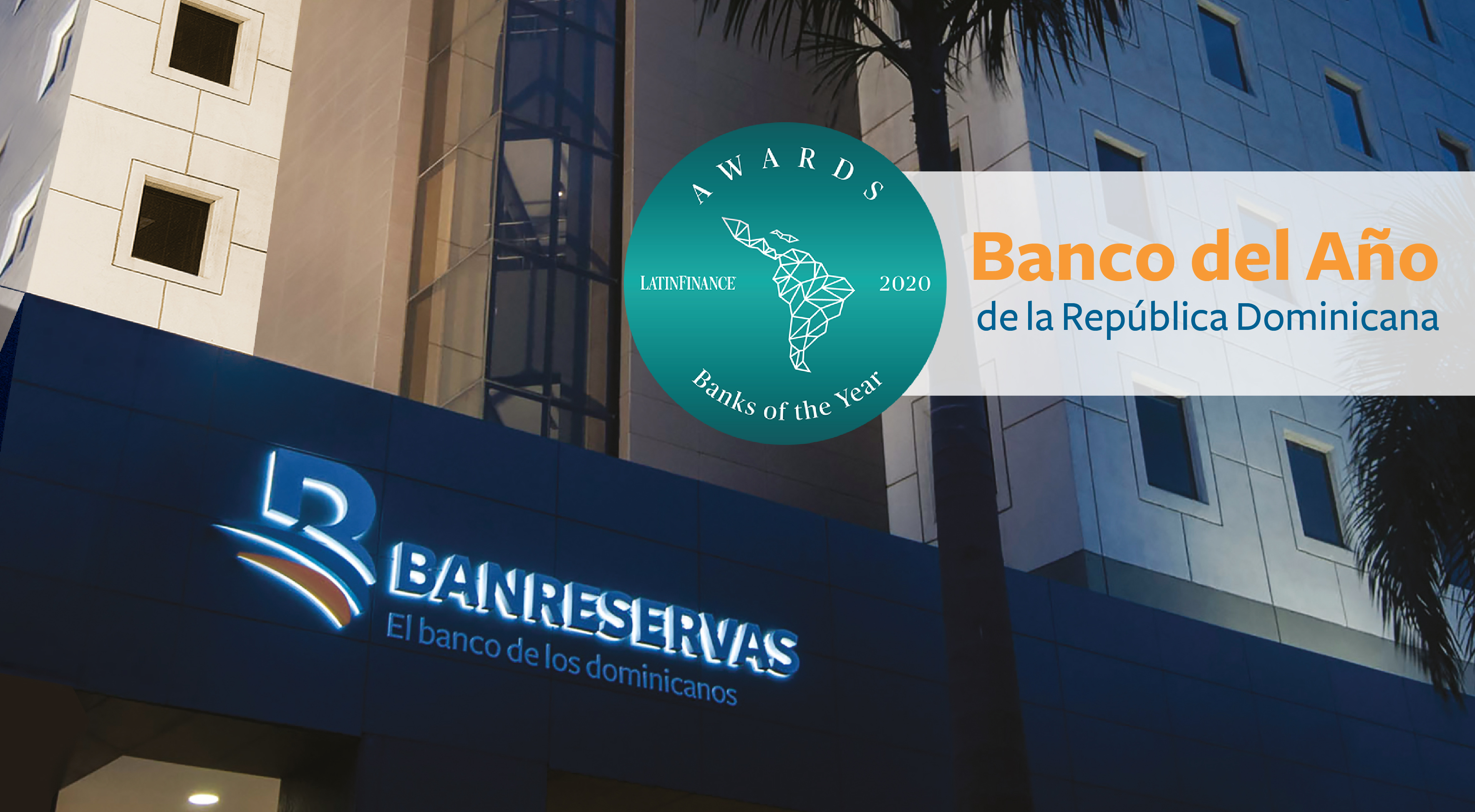 LatinFinance premia a Banreservas, Banco del Año 2020