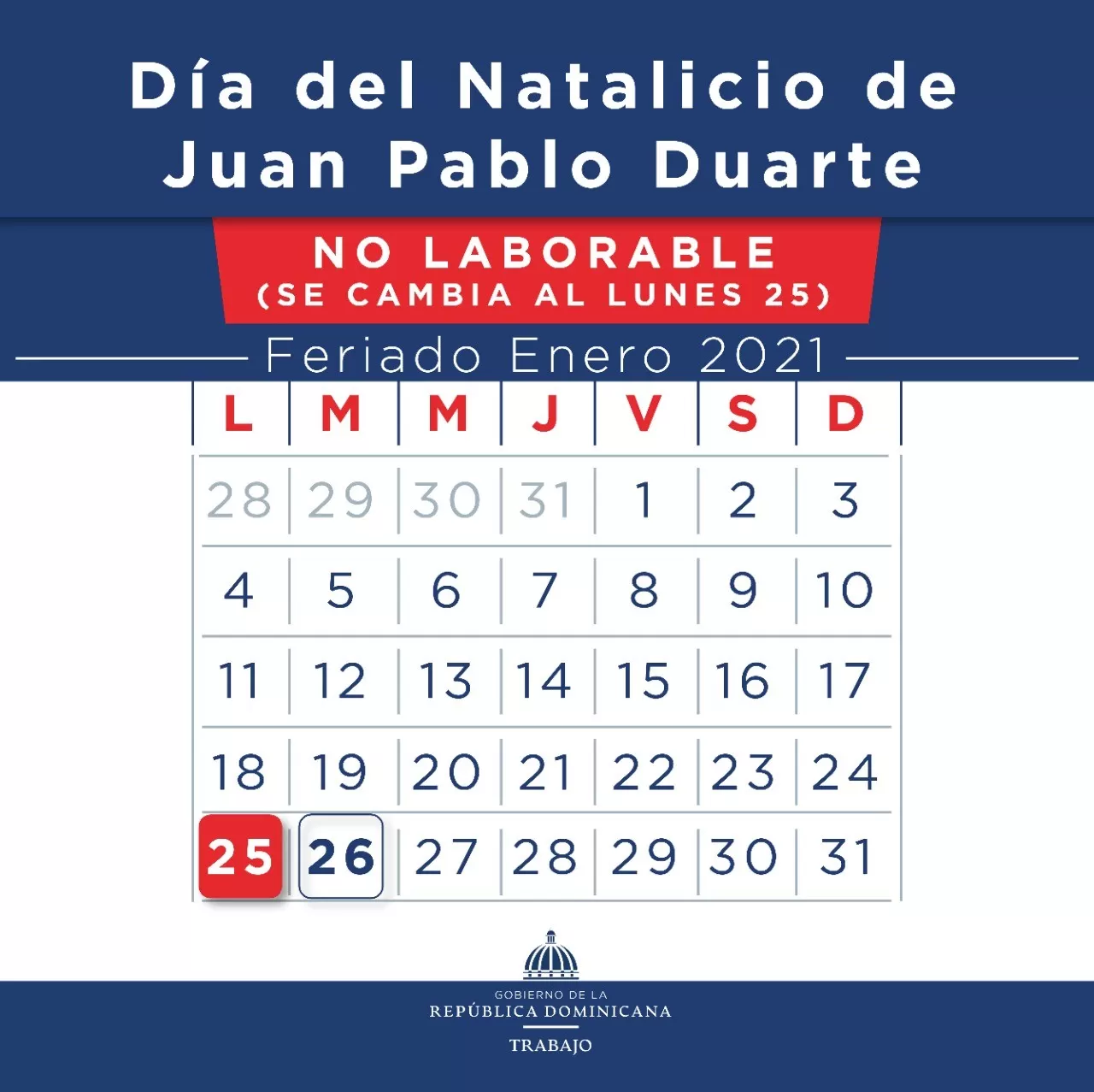 Ministerio de Trabajo informa feriado natalicio Juan Pablo Duarte será el lunes 25
