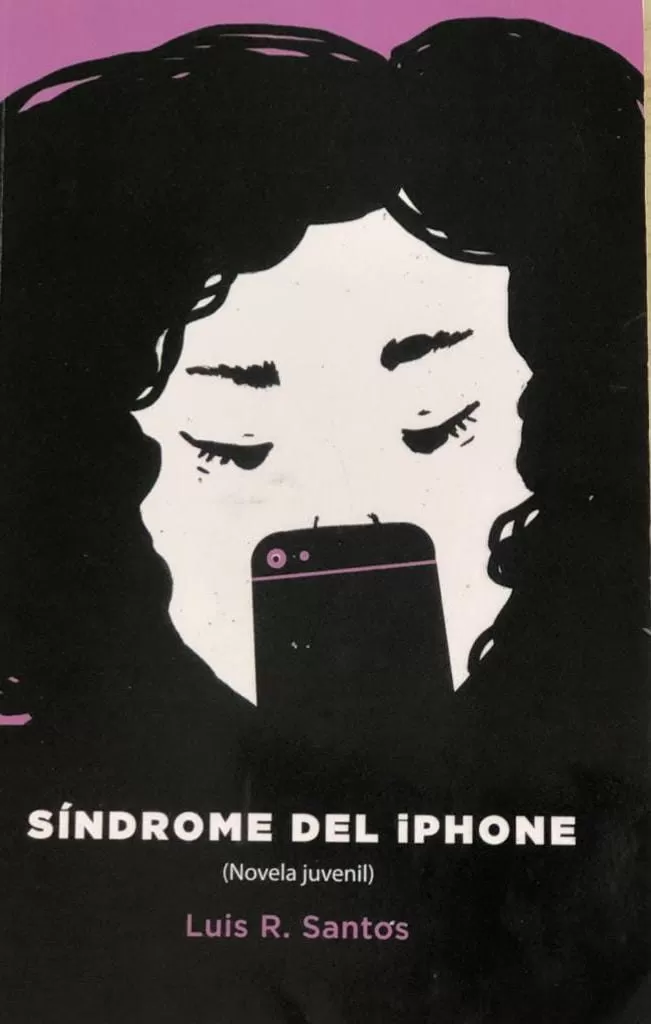 Síndrome del iPhone, de Luis R. Santos
