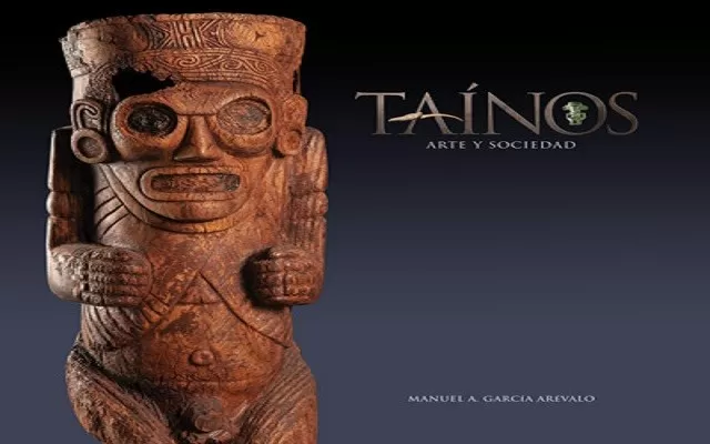 Taínos, arte y sociedad: un viaje a los orígenes