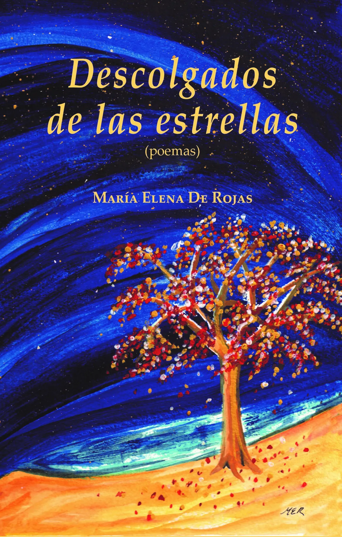 Presentarán hoy poemario 'Descolgados de las estrellas', de María Elena de Rojas   