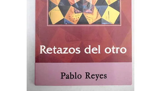 Pablo Reyes y las posibilidades del poema