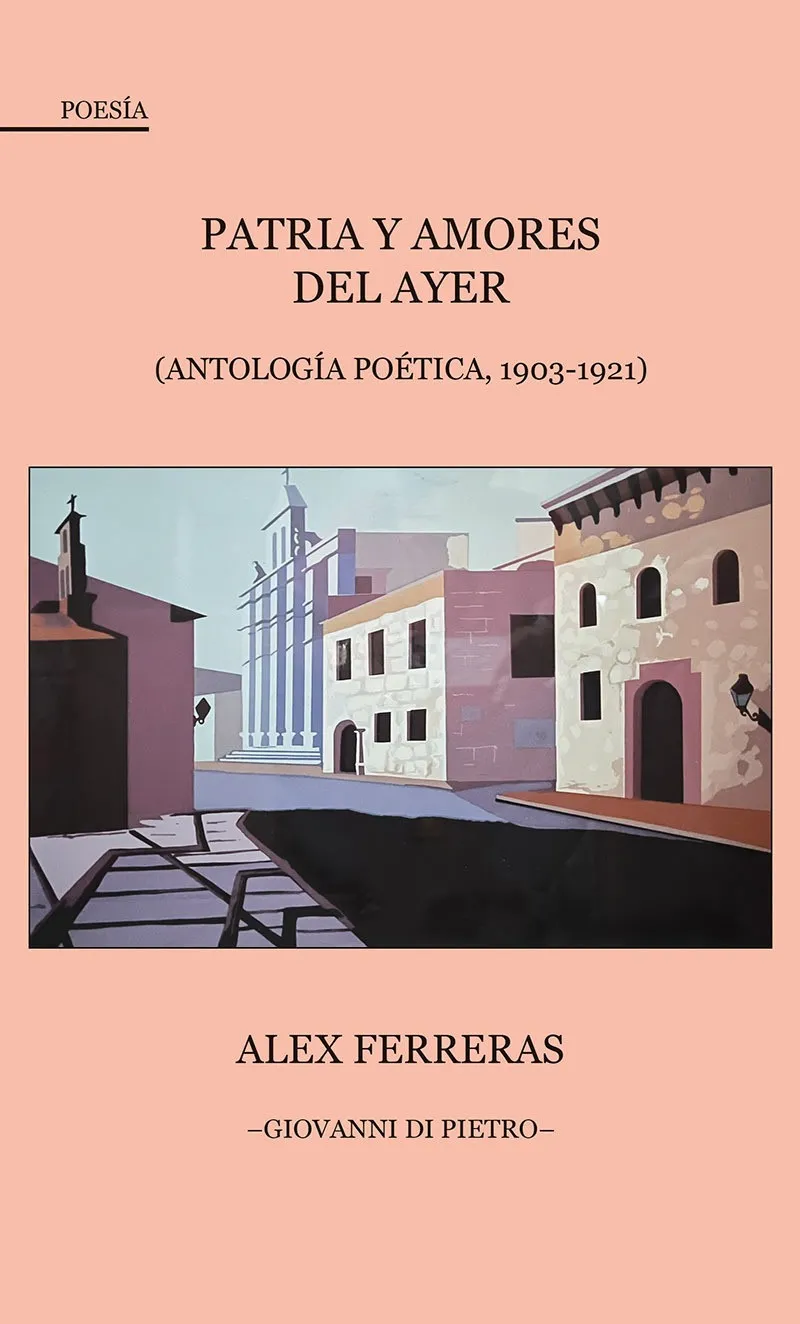 Patria y amores del ayer, de Alex Ferreras y Giovanni Di Pietro