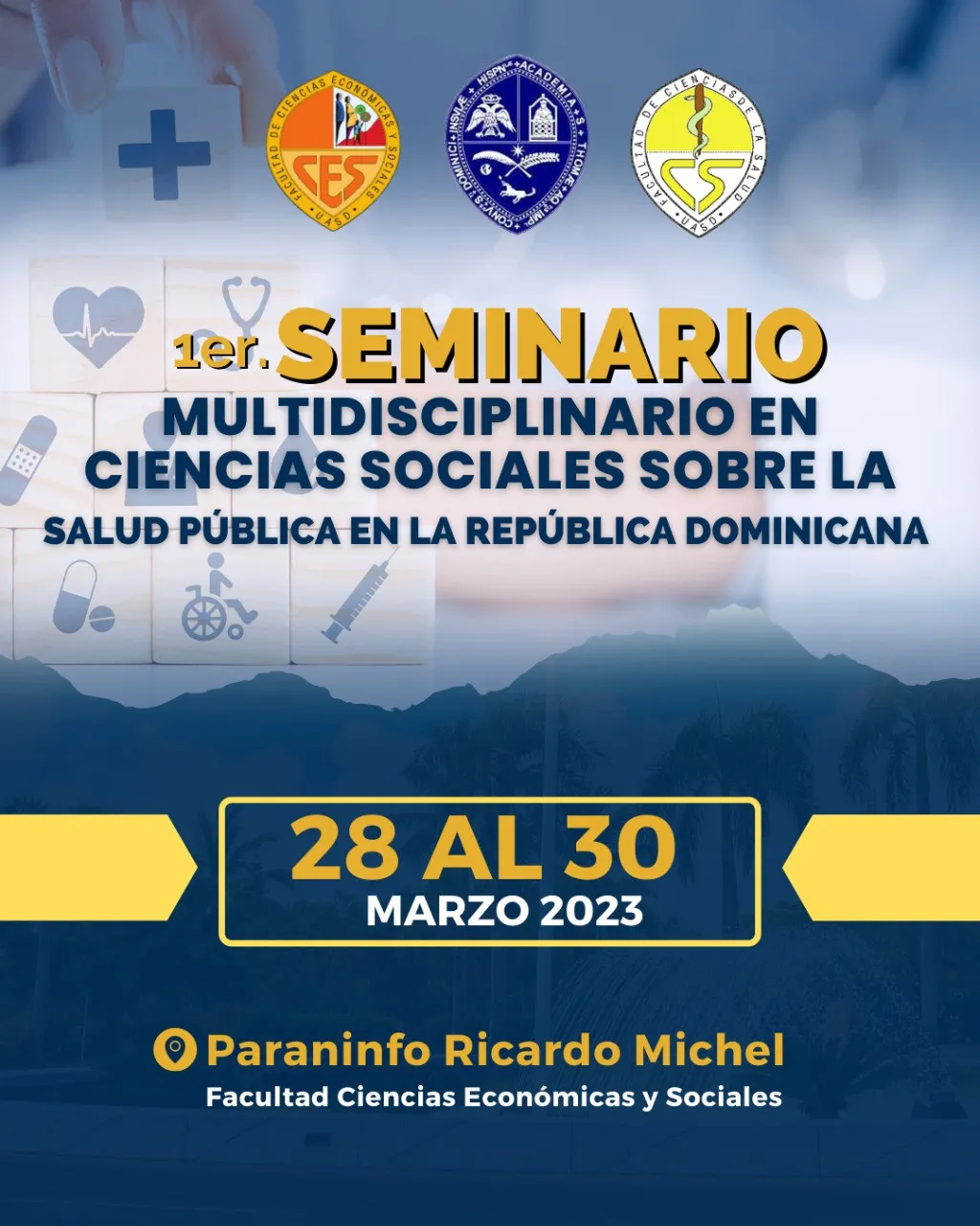 Primer seminario multidisciplinario en ciencias sociales sobre la salud