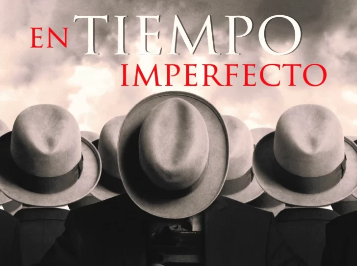 “En tiempo imperfecto