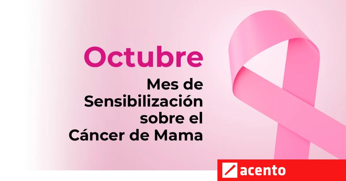 Octubre es mes de sensibilización del cáncer de mama | Acento