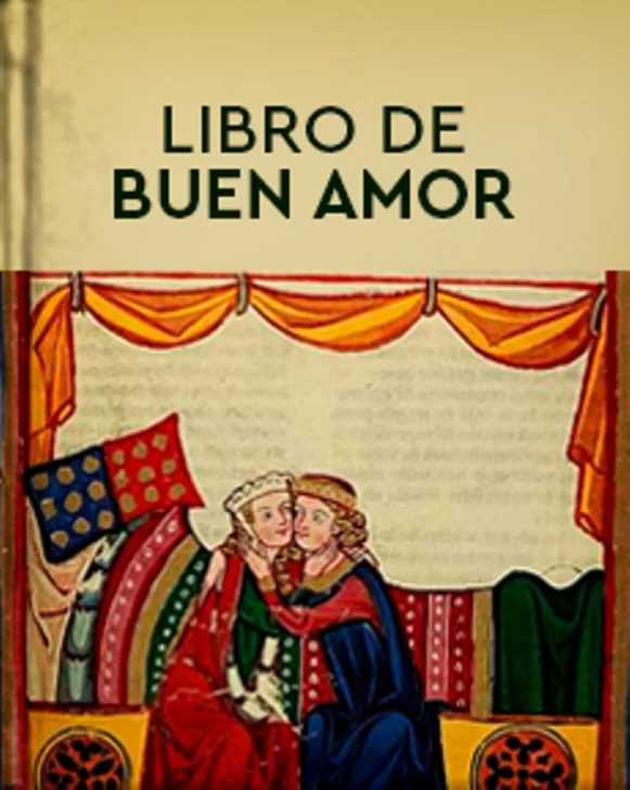 'El libro del buen amor', de Juan Ruiz, Arcipreste de Hita