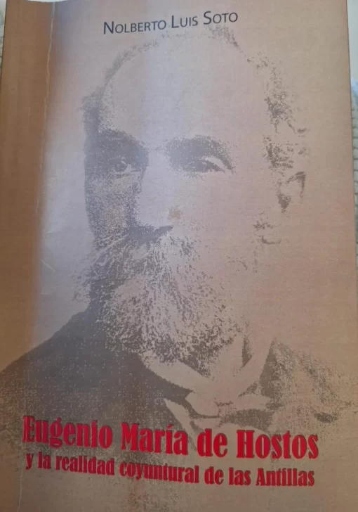 Eugenio María de Hostos, visto por Nolberto Soto