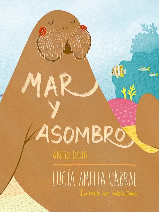 Pondrán a circular antología Mar y Asombro de Lucia Amelia Cabral