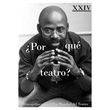 ¿Por qué teatro? Mensajerías para el Día Mundial del Teatro XXIV