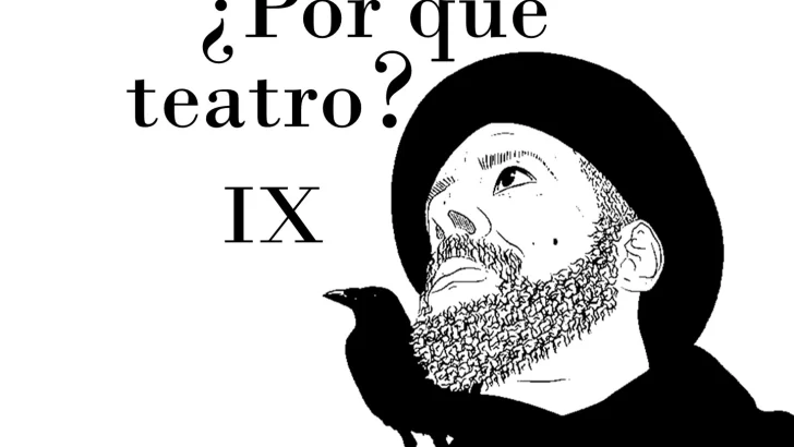 ¿Por qué teatro? Mensajerías para el Día Mundial del Teatro IX