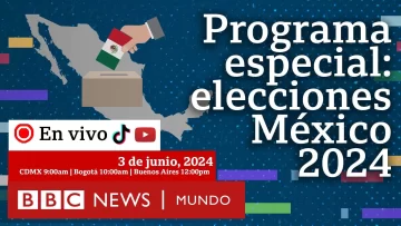 Programa especial: análisis de los resultados de las elecciones de México en los canales de YouTube y TikTok de BBC Mundo