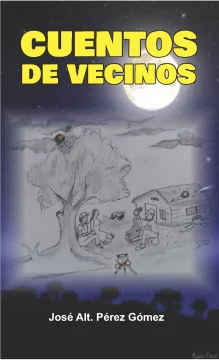 'Cuentos de vecinos', de José Pérez Gómez (Chene)