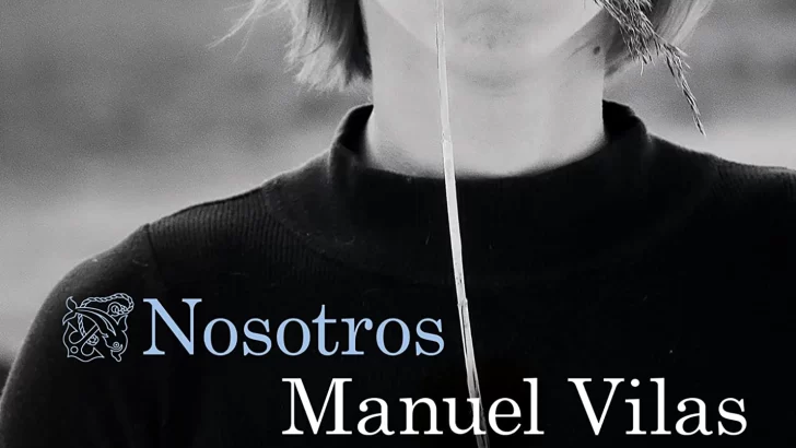  “Nosotros”, de Manuel Vilas