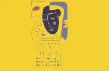 Celebran centenario de 'Veinte poemas de amor y una canción desesperada' de Neruda