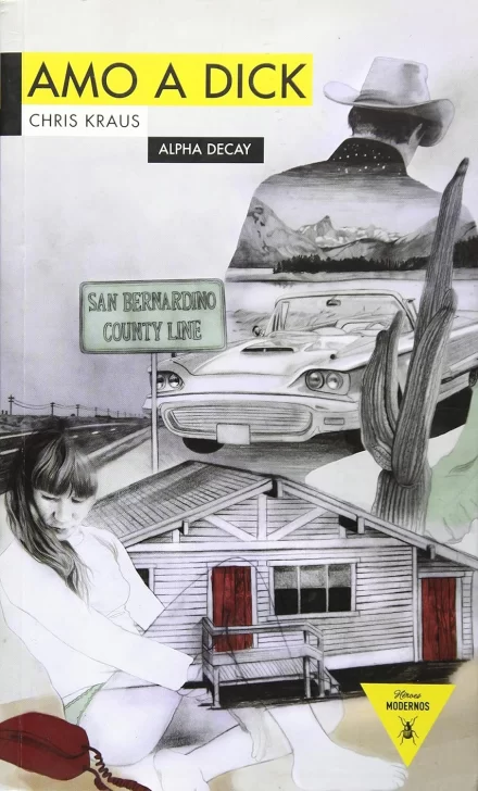  “Amo a Dick”, de Chris Kraus, una novela posmoderna