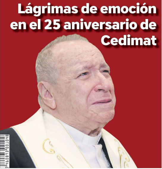 El cardenal Nicolás de Jesús López Rodríguez en los 25 años de CEDIMAT