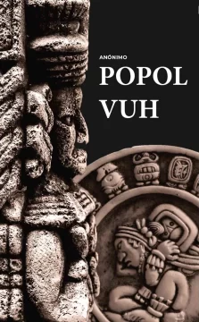 El castigo de la soberbia en la literatura prehispánica: una mirada  a través del Popol Vuh