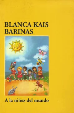 A la niñez del mundo, de Blanca Kais Barinas