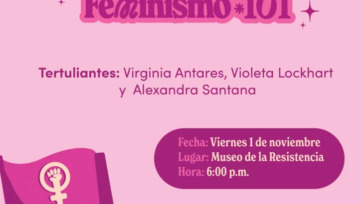 La Tertulia Feminista, la Escuela Política y Minervas Producciones invitan al encuentro Feminismo 101