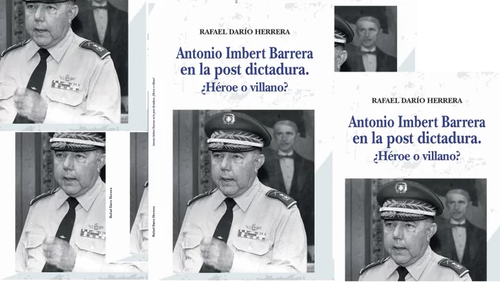 En circulación Antonio Imbert Barrera en la post dictadura. ¿Héroe o villano?