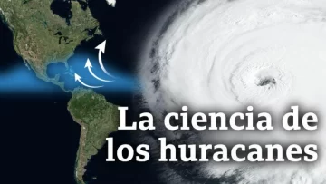 Cómo se forman los huracanes y por qué son tan frecuentes en EE.UU., México y el Caribe