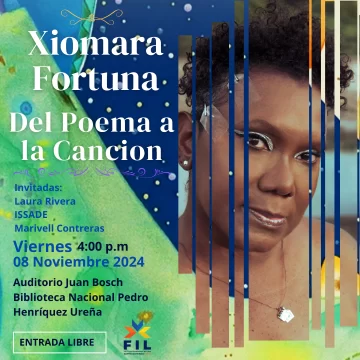 “Del poema a la canción”, con Xiomara Fortuna en la Feria Internacional del Libro Santo Domingo 2024