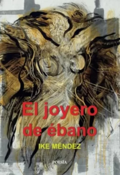 Portada-del-libro-El-joyero-de-ebano-Prosapoemas-2024.-de-Ike-Mendez.-jpg-500x728