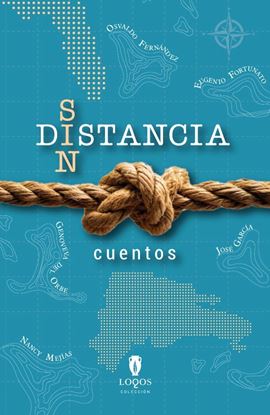 Sin distancia: cuentos