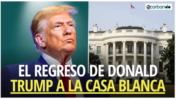 Escarbando: Regreso de Donald Trump a la Casa Blanca genera EXPECTATIVAS