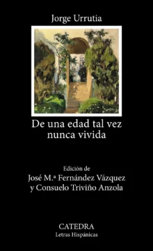  De una edad nunca vivida, de Jorge Urrutia.