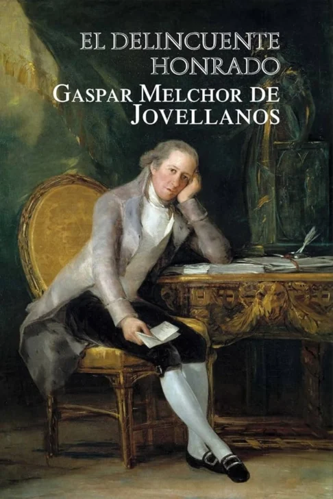 'El delincuente honrado', de Gaspar Melchor de Jovellanos