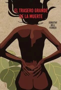 El trasero grande de la muerte