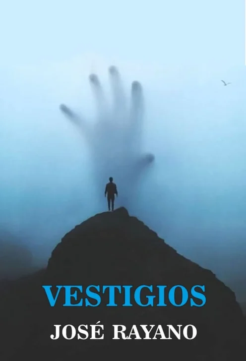 Versos que nacen del silencio: la vida y la poesía de José Rayano