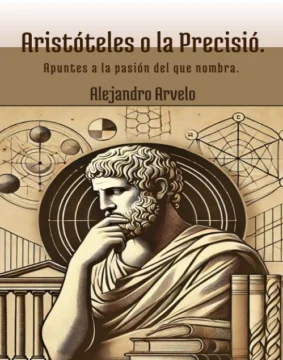 La precisión terminológica como eje del pensamiento aristotélico