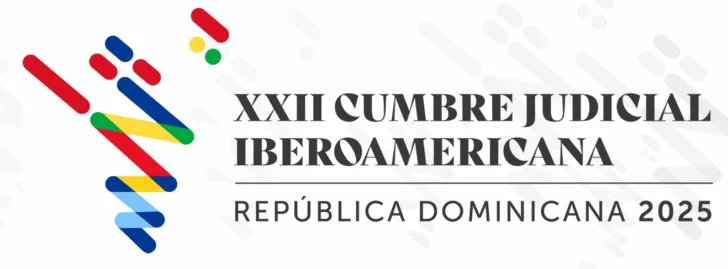XXII Cumbre Judicial Iberoamericana, claves de redacción