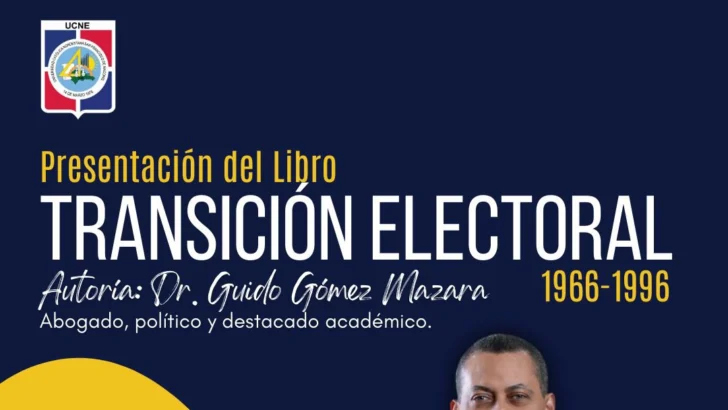 El libro “Transición Electoral 1966-1996”, de Guido Gómez Mazara, será puesto en circulación en la UCNE