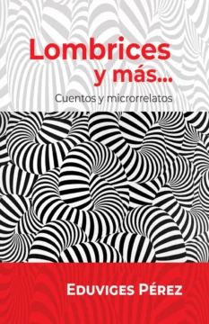  Eduviges Pérez, un concierto exquisito y educador al leyente en su narrar