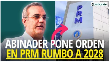 Escarbando: Abinader advierte a precandidatos del PRM: ' Deben cumplir la ley'