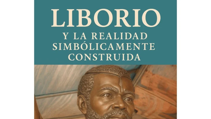 Liborio el Otro en la realidad construida simbólicamente
