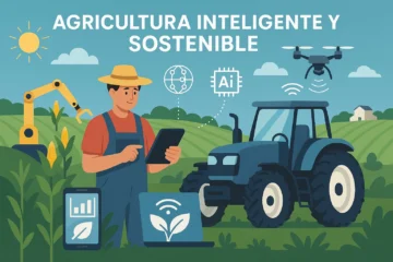 Agricultura inteligente y sostenible: el momento de sembrar innovación