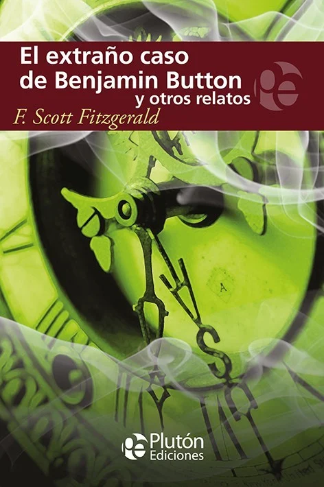 'El extraño caso de Benjamín Button', de F. Scott Fitzgerald