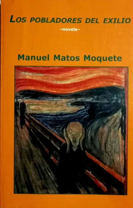Exiliados del exilio. Manuel Matos Moquete, actual Exiliados del exilio. Manuel Matos Moquete, actual