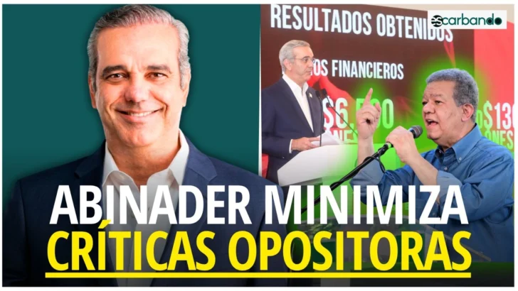 Escarbando: Abinader minimiza críticas opositoras y aplaude calidad democrática dominicana
