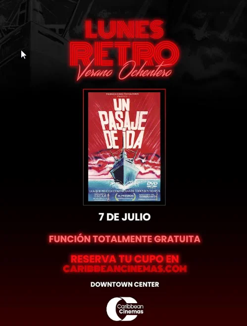 “Un pasaje de ida” va gratis este lunes en Downtown Center Caribbean Cinemas con homenaje a su director “Un pasaje de ida” va gratis este lunes en Downtown Center Caribbean Cinemas con homenaje a su director