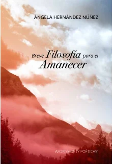 'Breve filosofía para el amanecer' 'Breve filosofía para el amanecer'