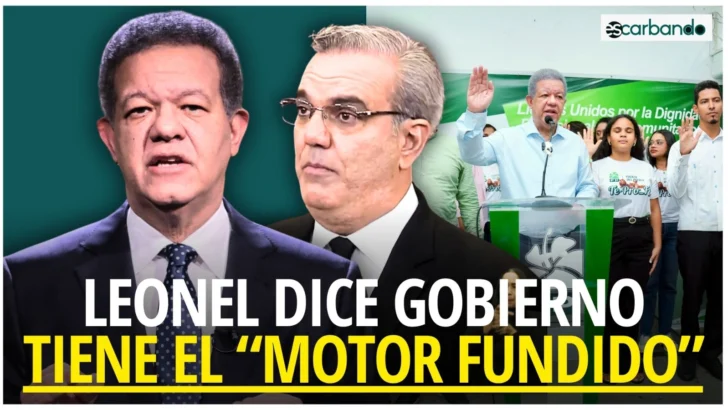 Escarbando: Leonel Fernández endurece ataques al gobierno; dice tiene el “motor fundido” y está 'quebrado'