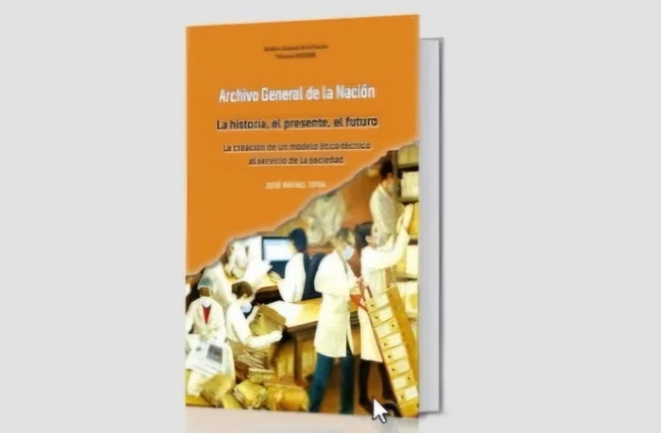 AGN pondrá en circulación obra sobre su historia, presente y futuro institucional